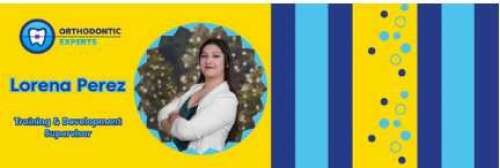 Orthodontic Experts spotlights its very own heroes — Lorena Perez, training and development supervisor - Vimarsana News