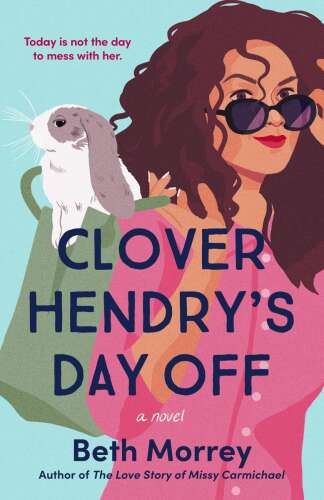Book review: 'Clover Hendry's Day Off' is an infectious, Ferris Bueller-inspired 24-hour adventure - Vimarsana News